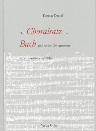 Der Choralsatz bei Bach und seinen Zeitgenossen