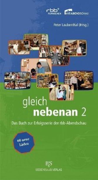 Gleich nebenan. Bd.2