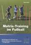 Matrix-Training im Fußball