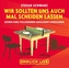 Wir sollten uns auch mal scheiden lassen, Audio-CD