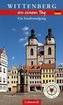 Wittenberg an einem Tag