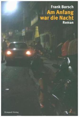 Am Anfang war die Nacht