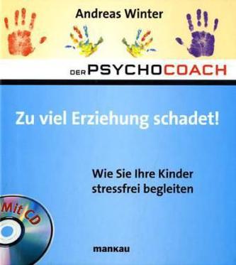 Zu viel Erziehung schadet!, m. Audio-CD