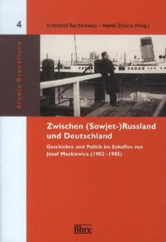 Zwischen (Sowjet-)Russland und Deutschland