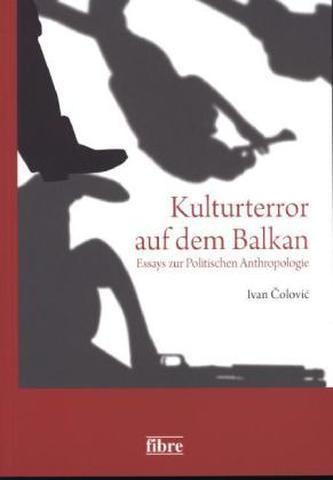 Kulturterror auf dem Balkan