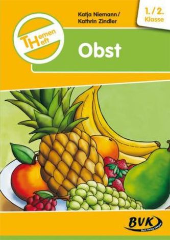 Themenheft Obst, 1./2. Klasse