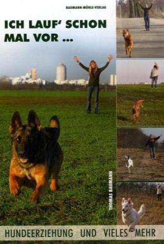 Ich lauf schon mal vor . . .