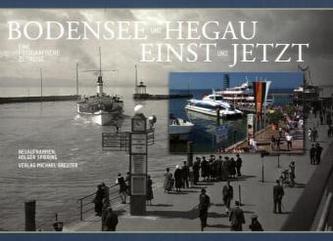 Bodensee und Hegau einst und jetzt