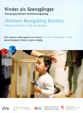 Kinder als Grenzgänger, 1 DVD (deutsch/englisch). Children Navigating Borders
