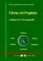 Führen mit Projekten
