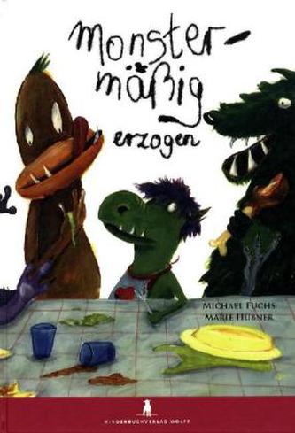 Monstermäßig erzogen