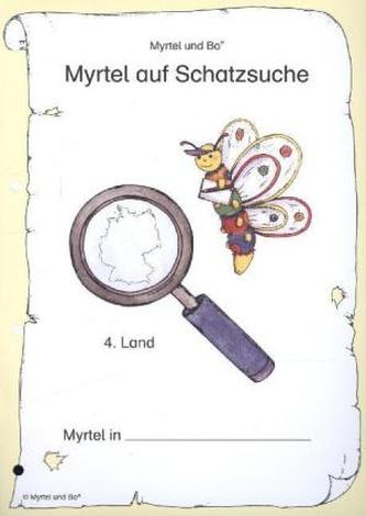 Klasse 3/4, Myrtel auf Schatzsuche - 4. Modul: Deutschland
