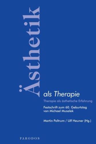 Ästhetik als Therapie