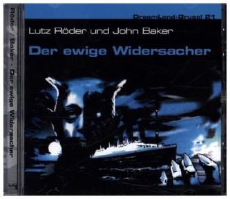 Dreamland Grusel - Der ewige Widersacher, Audio-CD