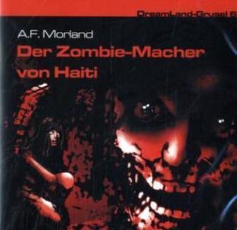 Der Zombie-Macher von Haiti, 1 Audio-CD