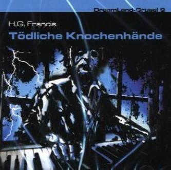 Tödliche Knochenhände, 1 Audio-CD