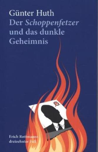 Der Schoppenfetzer und das dunkle Geheimnis