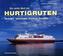 Die weite Welt der Hurtigruten