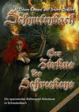 Schnutenbach, Der Zirkus des Schreckens