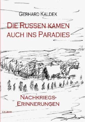 Die Russen kamen auch ins Paradies