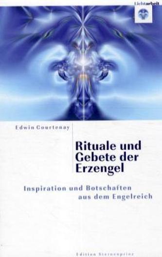 Rituale und Gebete der Erzengel