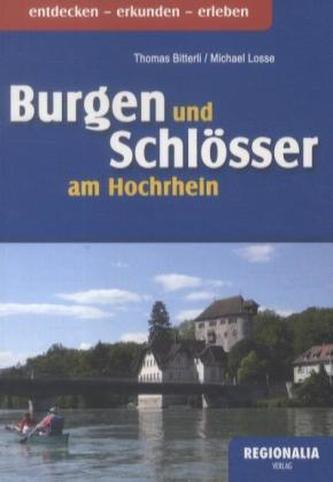 Burgen und Schlösser am Hochrhein
