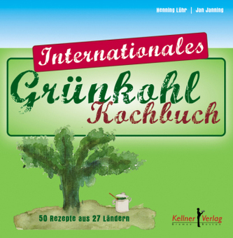 Internationales Grünkohl Kochbuch