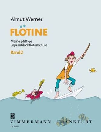 Flötine, Blockflötenschule. Bd.2