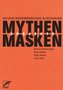 Mythen, Masken und Subjekts