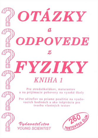 Otázky a odpovede z fyziky