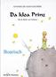Da kloa Prinz. Der kleine Prinz, bairische Ausgabe