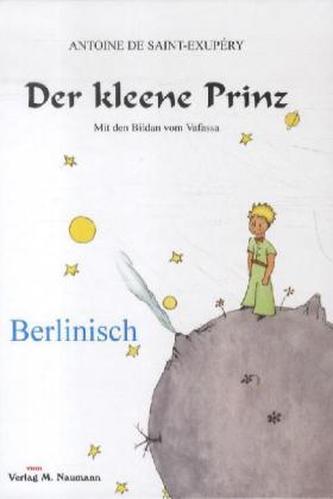 Der kleene Prinz. Der kleine Prinz, berlinische Ausgabe