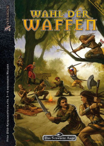 Das Schwarze Auge, Wahl der Waffen