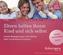 Eltern helfen ihrem Kind und sich selbst, 2 Audio-CDs