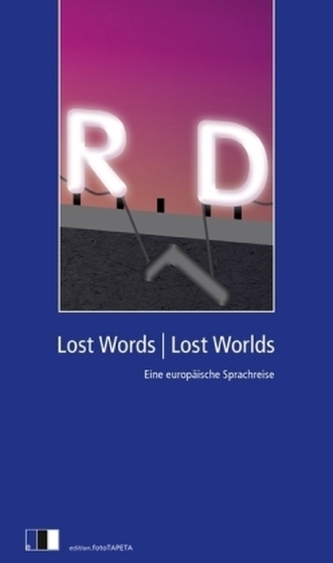 Lost Words, Lost Worlds