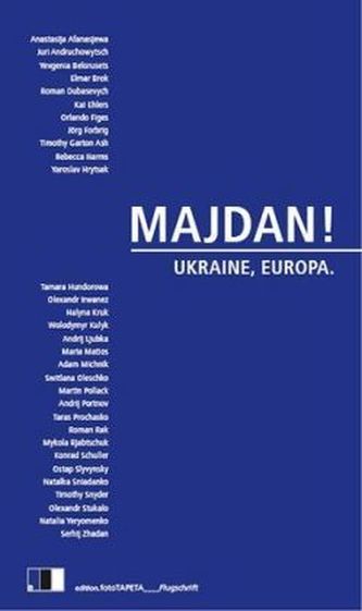 Majdan! - Ukraine, Europa