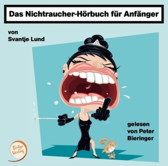 Das Nichtraucher-Hörbuch für Anfänger, Audio-CD