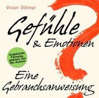 Gefühle & Emotionen - Eine Gebrauchsanweisung, Audio-CD