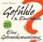 Gefühle & Emotionen - Eine Gebrauchsanweisung, Audio-CD