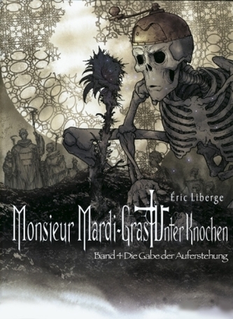 Monsieur Mardi-Gras Unter Knochen - Die Formel der Wiederauferstehung