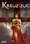 Kreuzzug - Die Feuertrichter