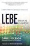 Lebe bevor es zu spät ist