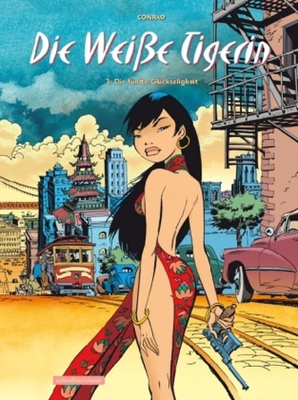 Die Weiße Tigerin - Die fünfte Glückseligkeit