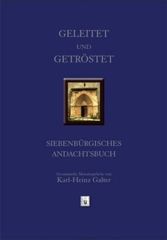 Geleitet und Getröstet
