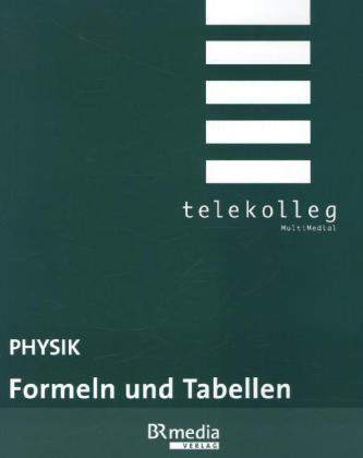 Physik - Formeln und Tabellen