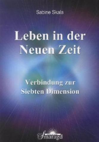 Leben in der Neuen Zeit