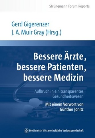 Bessere Ärzte, bessere Patienten, bessere Medizin