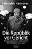 Die Republik vor Gericht 1954-1974