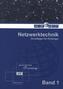 Netzwerktechnik. Bd.1