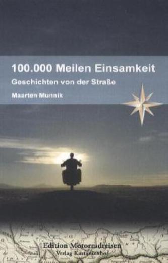100.000 Meilen Einsamkeit